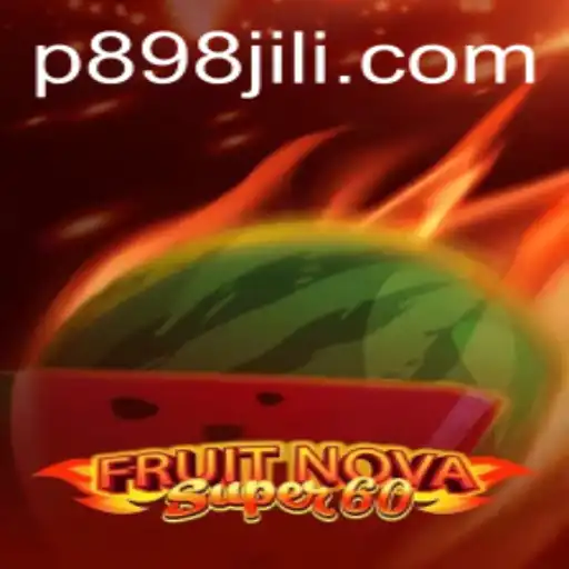 Dive into the Exciting World of FruitNovaSuper60