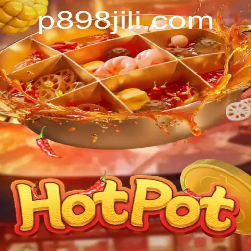 Discover the Exciting World of Hotpot: The Game with the Keyword 'p898'