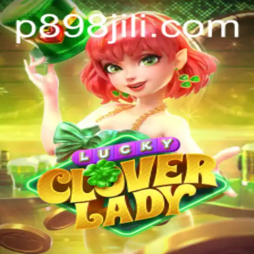 Dive into the Enchanting World of LuckyCloverLady: A Comprehensive Guide
